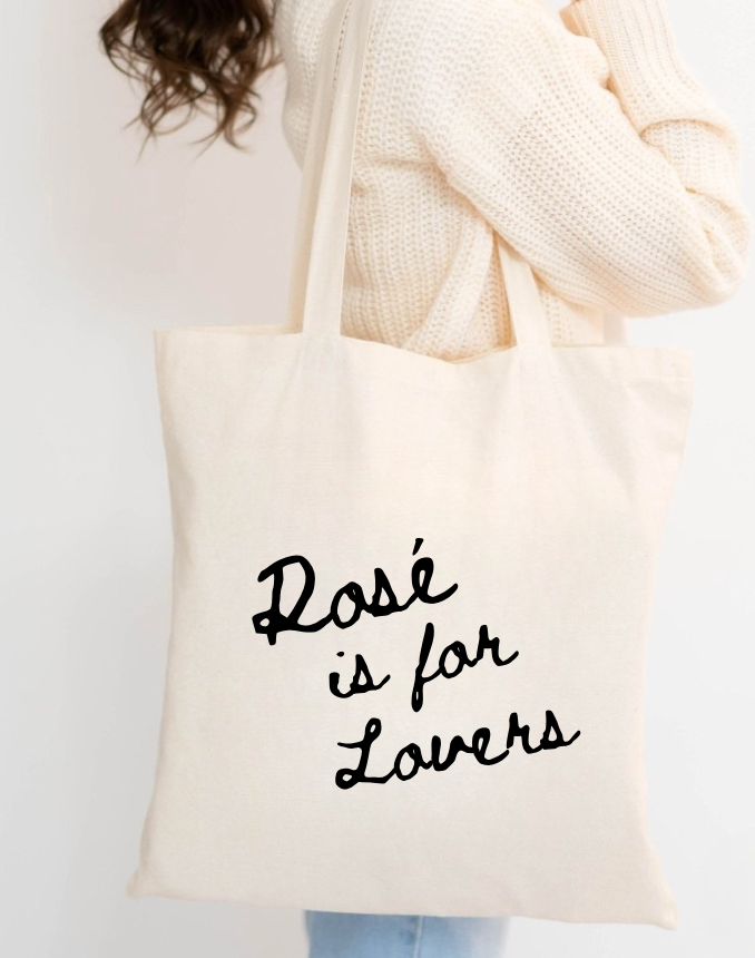 Rosé is for Lovers Tote Bag