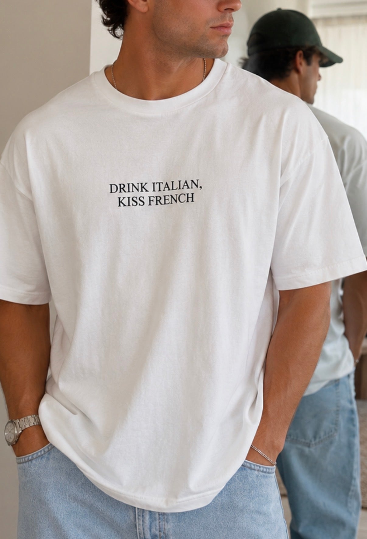 Drink Italian, Kiss French T-shirt