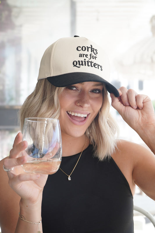 Corks Are For Quitters Hat "BLACK"