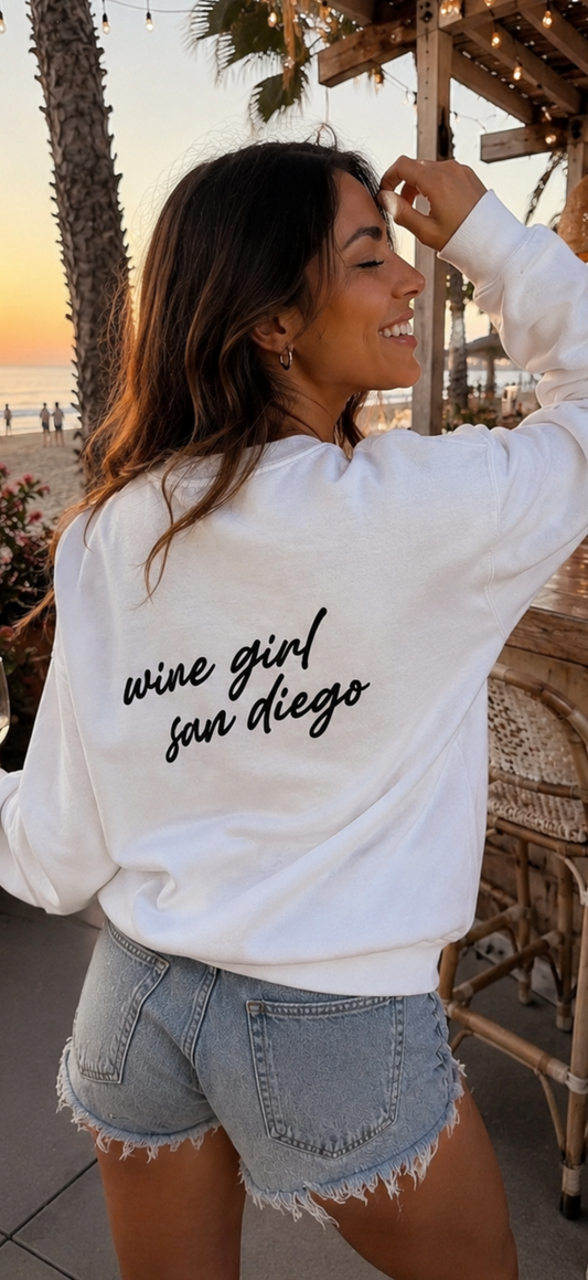Wine Girl San Diego Sweatshirt