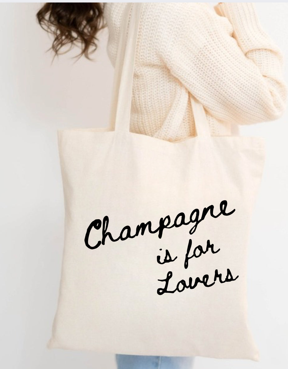 Champagne is for Lovers Tote Bag