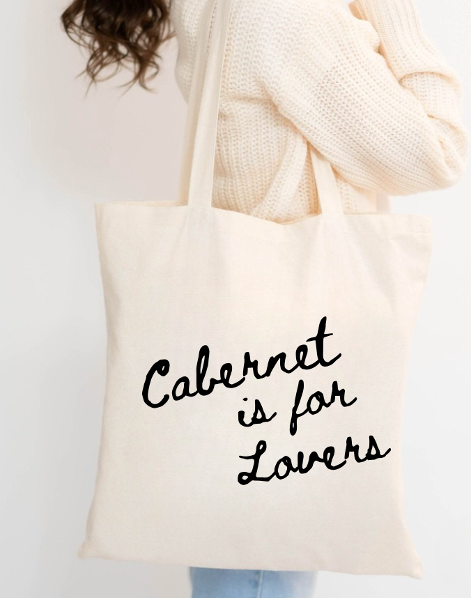Cabernet is for Lovers Tote Bag